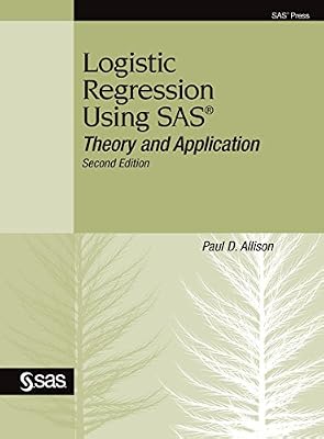 Logistic Regression Using SAS: Theory and Application