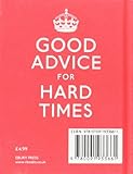 Image de Keep Calm and Carry On: Good Advice for Hard Times
