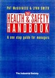 Image de The Health and Safety Handbook: A One-stop Guide for Managers