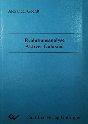 Evolutionsanalyse Aktiver Galaxien.
