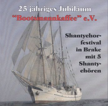 Preisvergleich Produktbild Shantychorfestival in Brake mit 5 Shantychören