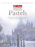 Pastels: Collins Painting Workshop