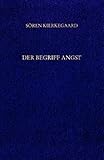 Der Begriff Angst. Vorworte. ( Gesammelte Werke und Tagebücher, 11./12. Abt. ( = Band 7 ))