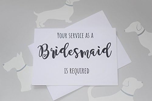 Your Service as a Bridesmaid is Required