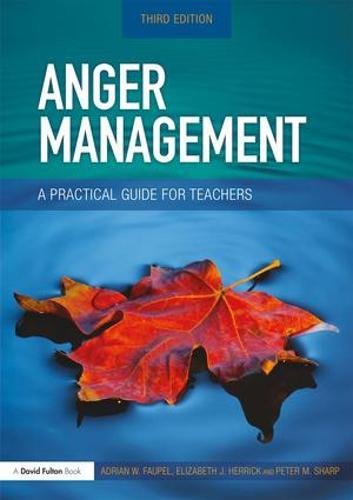 Download Anger Management: A Practical Guide for Teachers