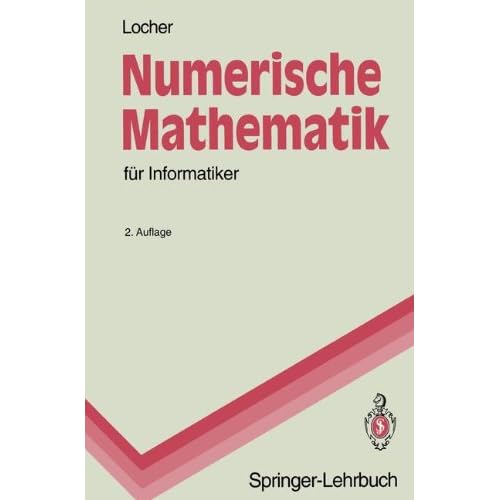 [PDF] Download Numerische Mathematik für Informatiker (Springer-Lehrbuch) Kostenlos