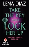 Cover zum Buch Take the Key and Lock Her Up