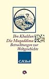 Die Muqaddima: Betrachtungen zur Weltgeschichte von Ibn Khaldun (19. September 2011) Gebundene Ausgabe by 