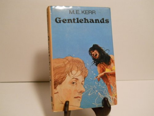 Gentlehands (A book for new adults)