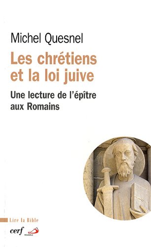 Les chrétiens et la loi juive : Une lecture de l'épître aux Romains gratuit Les chrétiens et la loi juive : Une lecture de l'épître aux Romains gratuit