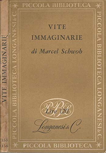 Vite immaginarie. Vite immaginarie.