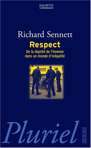 Download Respect : De la dignité de l'homme dans un monde d'inégalité Download Respect : De la dignité de l'homme dans un monde d'inégalité