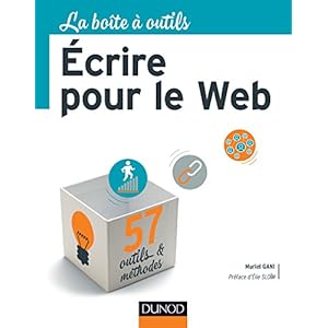 La boîte à outils Ecrire pour le Web Livre en Ligne La boîte à outils Ecrire pour le Web Livre en Ligne - Telecharger Ebook