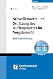 Image de Schwellenwerte und Schätzung des Auftragswertes im Vergaberecht: Eine Praxisanleitung (Pr