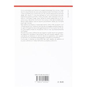 A scuola nessuno è straniero. Scuola cattolica in Italia. Diciottesimo rapporto