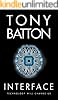Resurface A Techno Thriller The Interface Series Book 2 English Edition Ebook Tony Batton