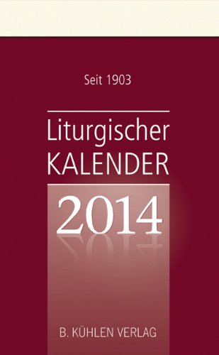 Liturgischer Kalender 2014: Tagesabreißkalender, Block