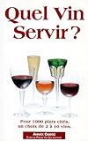 Quel vin servir ?