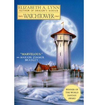 Watchtower (Ace Trade) (Chronicles of Tornor #01) Lynn, Elizabeth A ( Author ) Sep-01-1999 Paperback