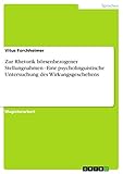 Zur Rhetorik börsenbezogener Stellungnahmen - Eine psycholinguistische Untersuchung des Wirkungsgeschehens by Vitus Forchheimer