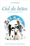 Image de Ciel de bêtes - L'astrologie qui éduque les maîtres