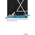 Antisemit!: Ein Vorwurf als Herrschaftsinstrument