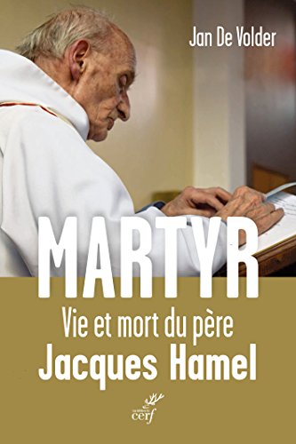 couverture de : Martyr : la vie et la mort du pere jacques hamel