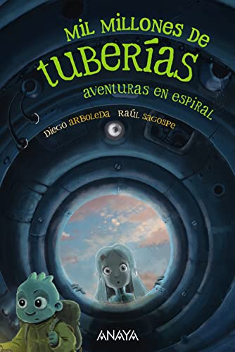 Mil millones de tuberías 2: Aventuras en espiral (LITERATURA INFANTIL - Narrativa infantil)