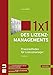 1x1 des Lizenzmanagements: Praxisleitfaden für Lizenzmanager by 