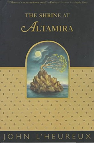 [(The Shrine at Altamira)] [By (author) John L'Heureux] published on (September, 1999)