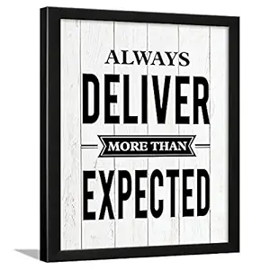 Chaka Chaundh - Office Quotes Frames - Motivational Quotes Wall Frames for Office - Work, Performance & Business Quotes Wall Frame - Office quotes wall poster - (13.5 X 10.5 Inches) (Always deliver more than - White - 1)