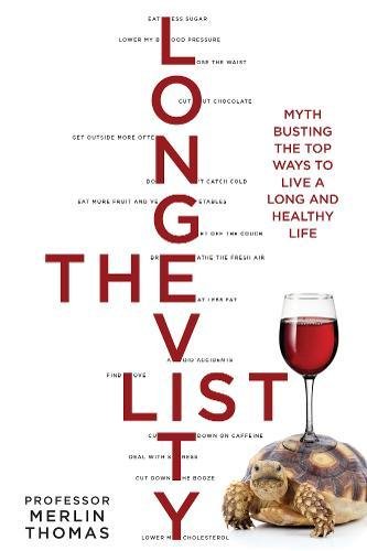 Download The Longevity List: Myth busting the top ways to live a long and healthy life Download The Longevity List: Myth busting the top ways to live a long and healthy life