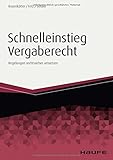 Image de Schnelleinstieg in das neue Vergaberecht: Regelungen rechtssicher umsetzen (Haufe Fachbuch