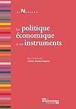 La politique économique et ses instruments, 2e édition