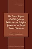 Image de The Lautsi Papers: Multidisciplinary Reflections on Religious Symbols in the Public School Classroom