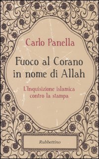 FUOCO AL CORANO IN NOME DI ALLAH