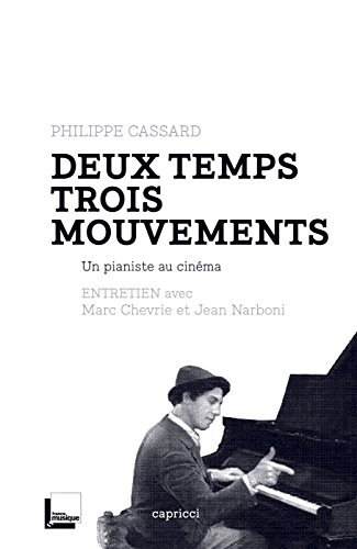 Download Deux temps trois mouvements: Un pianiste au cinéma Download Deux temps trois mouvements: Un pianiste au cinéma