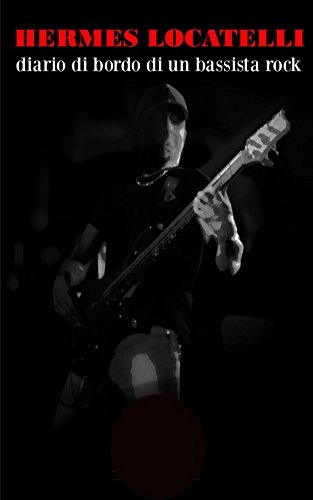 Download Diario di bordo di un bassista Rock Download Diario di bordo di un bassista Rock
