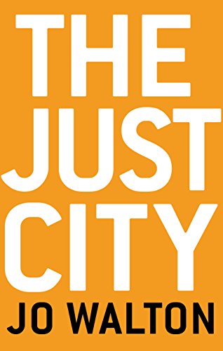 The Just City Thessaly Book 1 English Edition - 