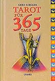 Tarot für 365 Tage. Texte und Tarotkarten für jeden Tag des Jahres by 