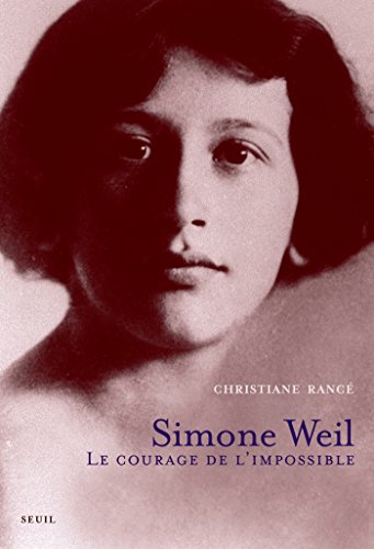 Download Simone Weil. Le courage de l'impossible: Le courage de l'impossible Download Simone Weil. Le courage de l'impossible: Le courage de l'impossible