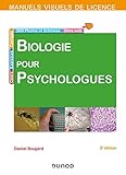 Manuel visuel de biologie pour psychologues - 3e éd.