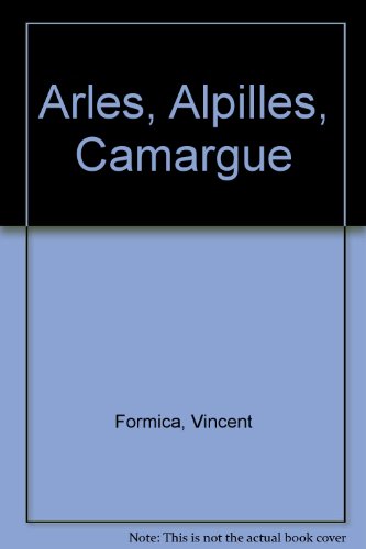 couverture de : Arles, Alpilles, Camargue