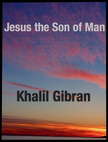 Jesus the Son of Man (English Edition) livre