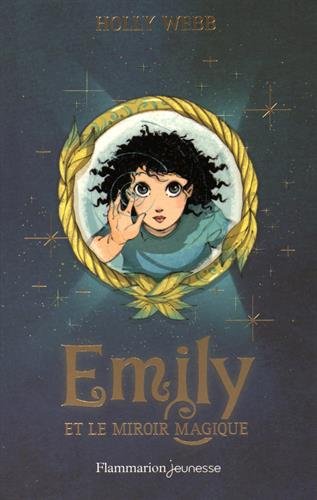 couverture de : EMILY ET LE MIROIR MAGIQUE - Tome 2