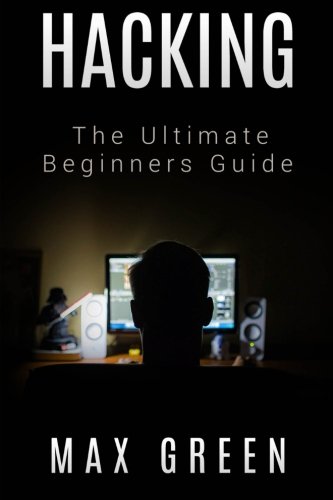 Buy Hacking: The Ultimate Beginners Guide Book Online at Low Prices in ...