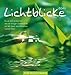 Lichtblicke 2010. Postkartenkalender by