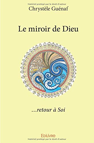 Le Miroir De Dieu - 