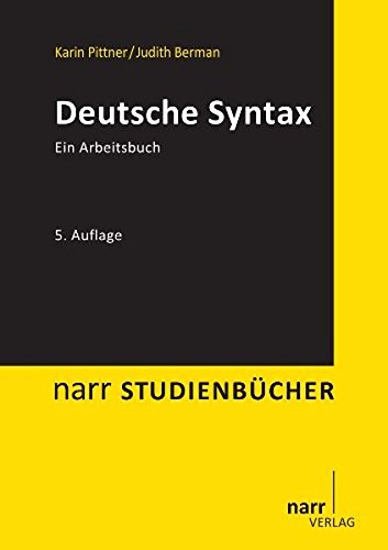 Deutsche Syntax: Ein Arbeitsbuch (Narr Studienbücher)