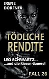 Cover zum Buch Tödliche Rendite: Leo Schwartz und di...